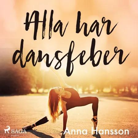 Alla har dansfeber af Anna Hansson