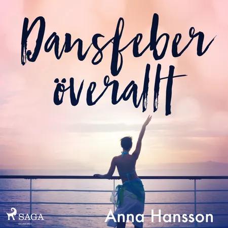 Dansfeber överallt af Anna Hansson