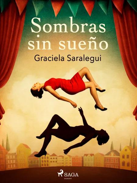 Sombras sin sueño af Graciela Saralegui