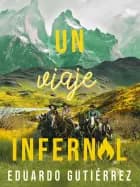 Un viaje infernal