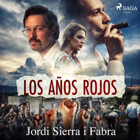 Los años rojos af Jordi Sierra i Fabra