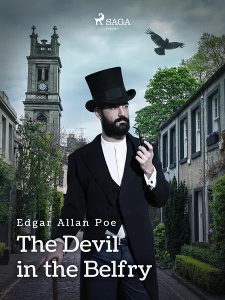 The Devil in the Belfry af Edgar Allan Poe