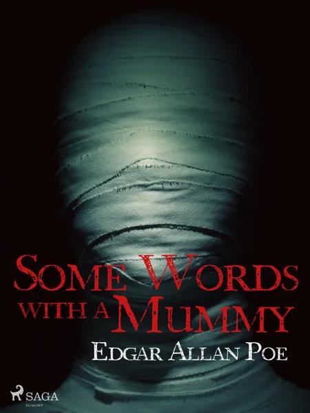 Some Words with a Mummy af Edgar Allan Poe