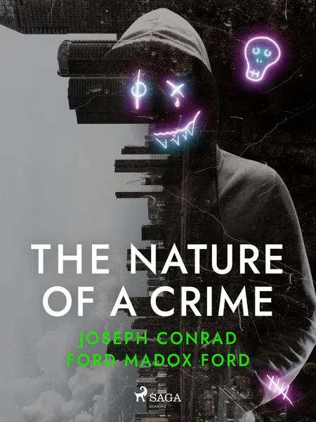 The Nature of a Crime af Joseph Conrad