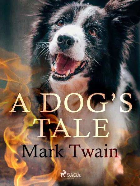 A Dog's Tale af Mark Twain