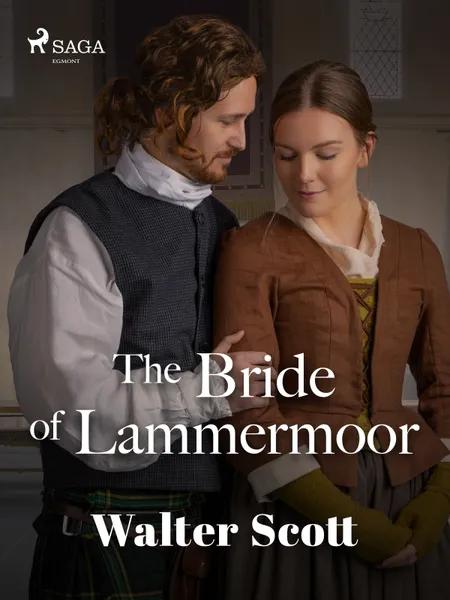 The Bride of Lammermoor af Walter Scott