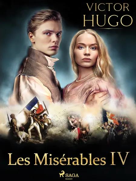Les Misérables IV af Victor Hugo