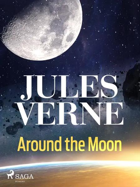 Around the Moon af Jules Verne