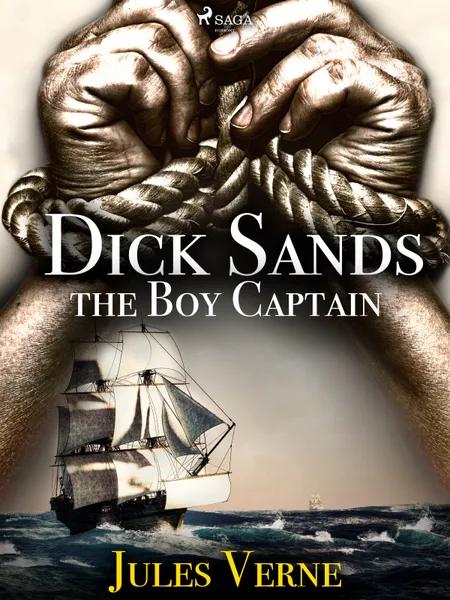 Dick Sands, the Boy Captain af Jules Verne
