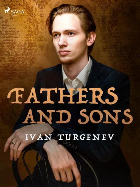 Fathers and Sons af Ivan Turgenev