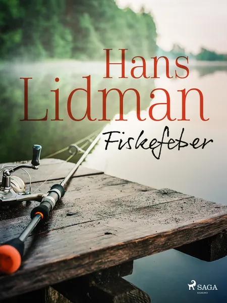 Fiskefeber af Hans Lidman