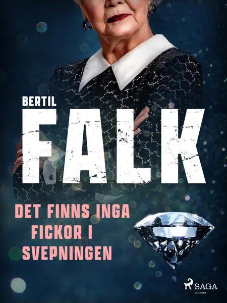 Det finns inga fickor i svepningen af Bertil Falk