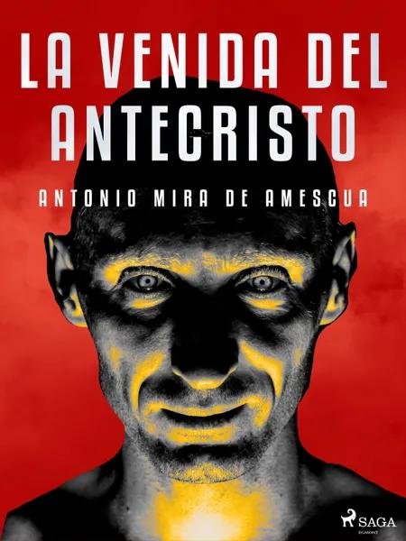 La venida del Antecristo af Antonio Mira de Amescua