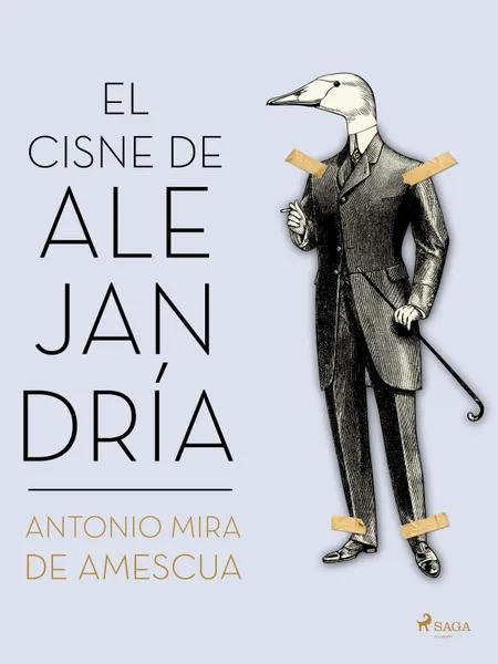 El cisne de Alejandría af Antonio Mira de Amescua
