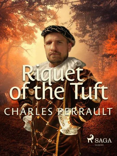 Riquet of the Tuft af Charles Perrault