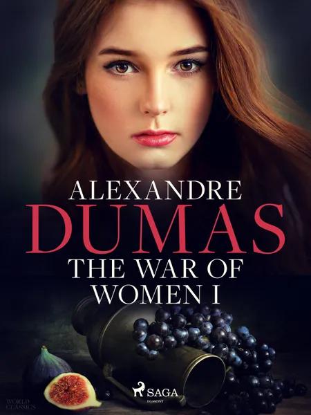 The War of Women I af Alexandre Dumas
