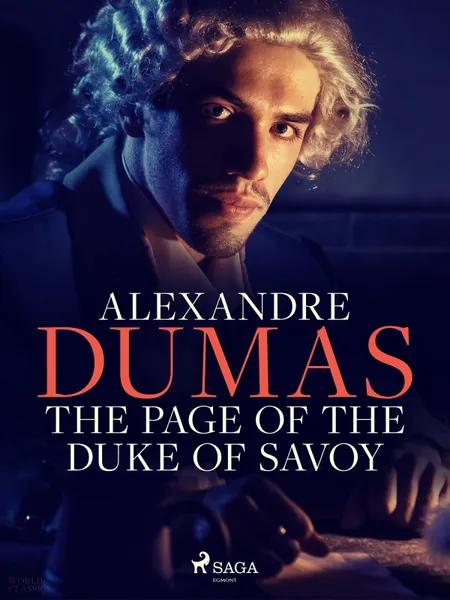 The Page of the Duke of Savoy af Alexandre Dumas