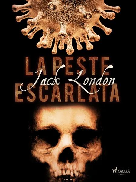 La peste escarlata af Jack London