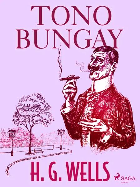 Tono-Bungay af H. G. Wells