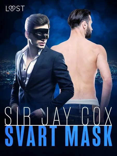 Svart mask - erotisk novell af Sir Jay Cox