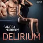 Delirium af Sandra Norrbin