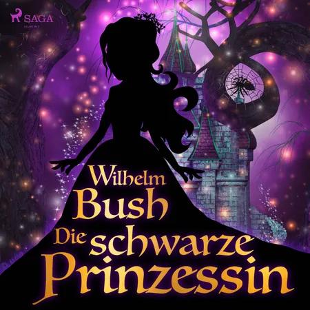 Die schwarze Prinzessin af Wilhelm Busch