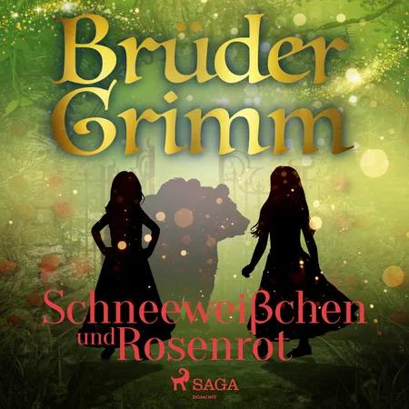 Schneeweißchen und Rosenrot af Brüder Grimm