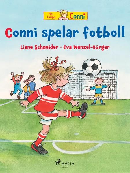 Conni spelar fotboll af Liane Schneider