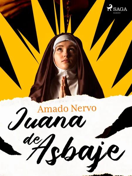 Juana de Asbaje af Amado Nervo