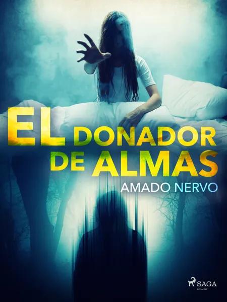 El donador de almas af Amado Nervo