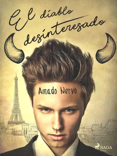 El diablo desinteresado af Amado Nervo