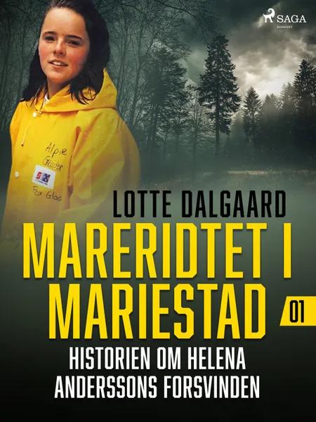 Historien om Helena Anderssons forsvinden 1 af Lotte Dalgaard