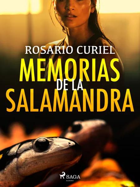 Memorias de la salamandra af Rosario Curiel