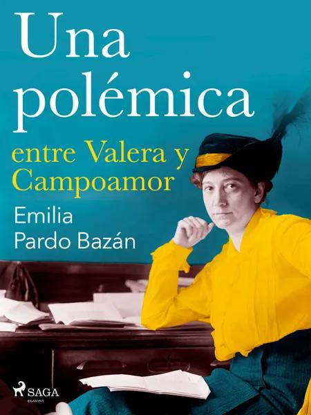 Una polémica entre Valera y Campoamor af Emilia Pardo Bazán