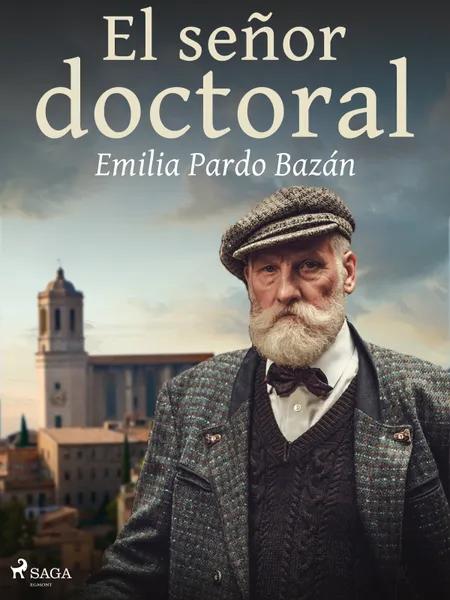 El señor doctoral af Emilia Pardo Bazán