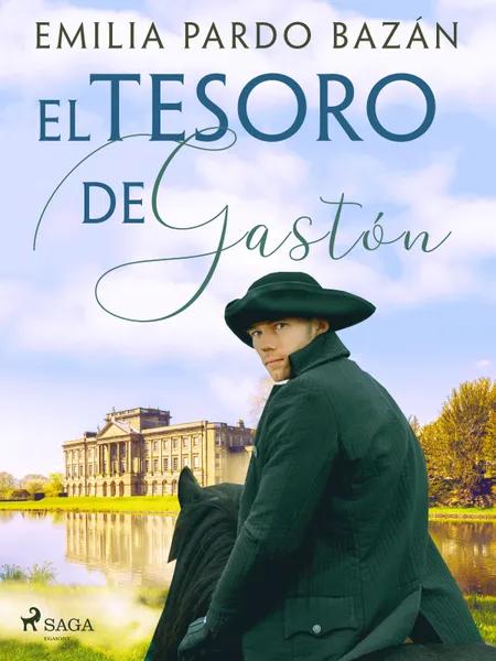 El tesoro de Gastón af Emilia Pardo Bazán