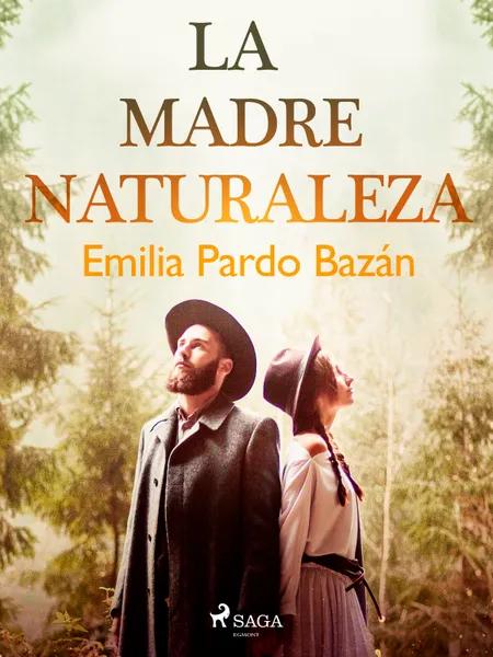 La madre naturaleza af Emilia Pardo Bazán