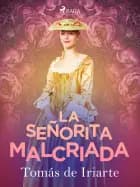 La señorita malcriada