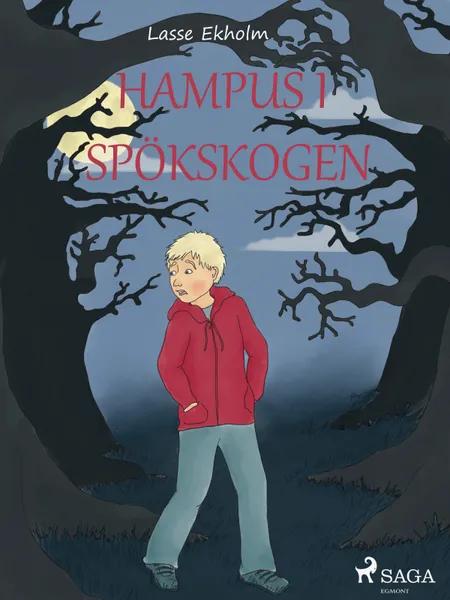 Hampus i spökskogen af Lasse Ekholm