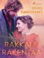 Rakkaus rakentaa