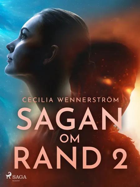 Sagan om Rand II af Cecilia Wennerström