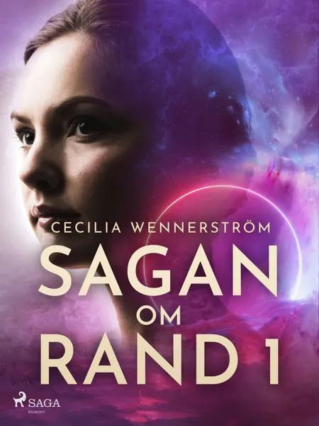 Sagan om Rand I af Cecilia Wennerström