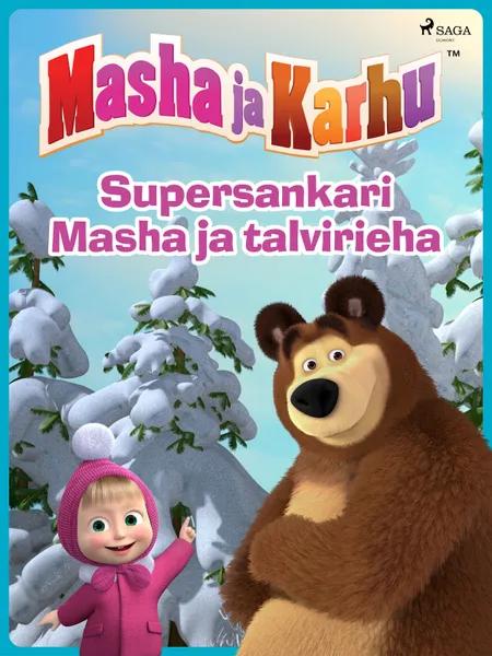 Supersankari Masha ja talvirieha af Animaccord Ltd