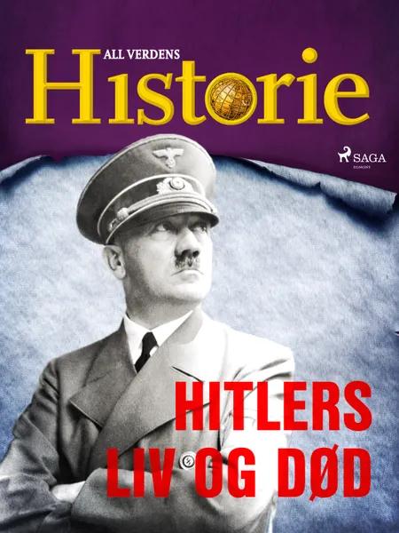 Hitlers liv og død af All Verdens Historie