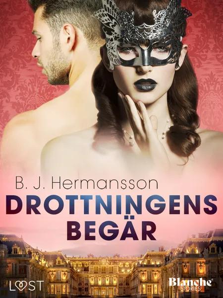 Drottningens begär - erotisk novell af B. J. Hermansson