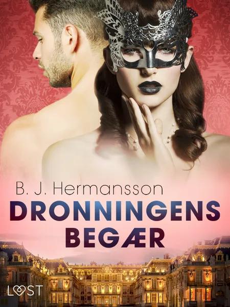 Dronningens begær - erotisk novelle af B. J. Hermansson