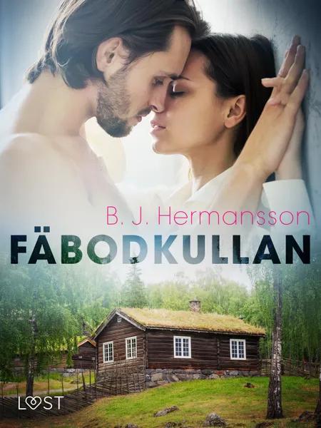 Fäbodkullan - erotisk novell af B. J. Hermansson