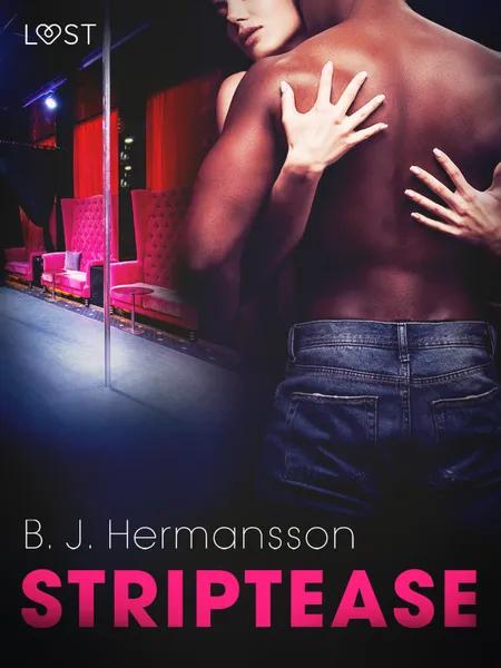 Striptease - eroottinen novelli af B. J. Hermansson