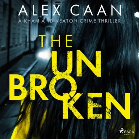 The Unbroken af Alex Caan