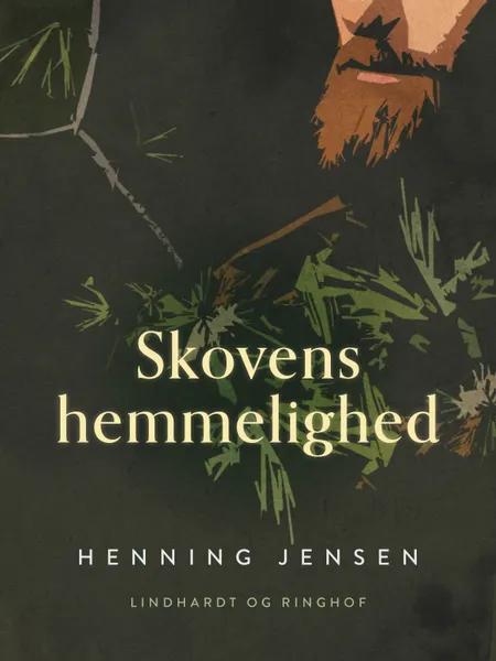 Skovens hemmelighed af Henning Jensen